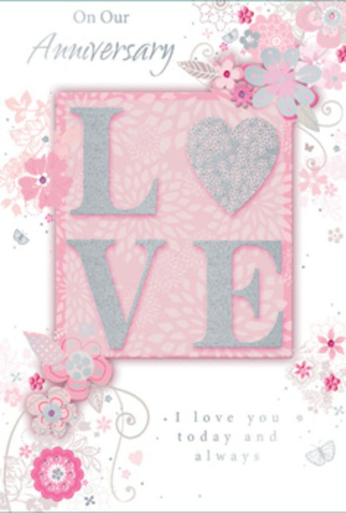 This anniversary card appears like a hand-tied bouquet reimagined on cardstock, capturing the tender mood of a long-loved partnership in Mill Hill. The focal point is a large LOVE motif set across the centre, each letter in softly raised, blush-pink print, edged with fine glitter that sparkles subtly where the light touches. The texture looks almost velvety and inviting, hinting at a pleasant, tactile experience when fingers glide over the surface, much like brushing against the petals of fresh roses and lisianthus. The background is a gentle wash of powdery pink, evenly lit and soothing, lending the card a romantic glow not unlike the light that falls across local gardens near Mill Hill Broadway on mild spring evenings. Around the main lettering, there is a graceful halo of hand-drawn flowers, leaves, and curling stems. These decorative elements are illustrated in pale shades of white, silver, and grey, with some blossoms tinted in barely-there blush and lilac tones. Fine lines create the shapes of petals and foliage, while subtle shading suggests depth, as though each flower is softly layered, echoing the style of a florist's sketch before they start arranging the actual stems. A few petals and flourishes are dusted with delicate glitter, enhancing the sense of celebration while preserving the card's quiet, intimate character. The composition gently frames the central word rather than overpowering it, drawing the eye inward. An understated yet heartfelt message, written in graceful script, reinforces sentiments of enduring affection-phrases like I love you today and always nestled among the floral swirls. Crafted with the thoughtfulness of a bespoke arrangement from a local Mill Hill florist, the card feels ideal for pairing with an anniversary bouquet delivered to a cosy home or favourite restaurant in the area.