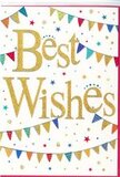 A festive Best Wishes card is pictured, radiating cheerful energy like a small celebration ready to accompany a bouquet arriving somewhere in Mill Hill. At the heart of the design, the phrase Best Wishes appears in large, confident script, printed in rich metallic gold that gleams against a pristine white backdrop. The lettering is slightly raised and smooth, inviting the sense of touch as much as sight, and its flowing style brings a sense of elegance to the card. Embracing the message, strings of colourful bunting sweep across the top and bottom in gentle, symmetrical curves. Each tiny triangular flag carries its own bright character: vivid reds, blues, greens, yellows, and pinks are embellished with neat dots, stripes, and tiny geometric motifs, as if each piece has been individually hand-painted. Small stars and round confetti dots are scattered around the composition, clustering more densely near the lettering and thinning out towards the edges, evoking the aftermath of a toast or a handful of confetti tossed at a celebration near Mill Hill Broadway. The background remains open and uncluttered, allowing light to seem almost to bounce off the gold words while the bunting frames them like a decorative arch. The emotional tone is upbeat and inclusive, not tied to any single occasion but ideal for moments of congratulations, encouragement, or good luck-new jobs, exam successes, or new homes around NW7. It's the type of card a local florist might pair with seasonal flowers, adding a visual echo of festivity and hope that complements the natural colours and textures of the bouquet it accompanies.